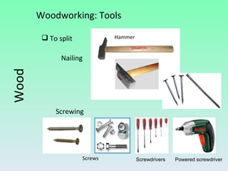 To split Nailing Screwing Hammer Screws Wood Woodworking: Tools Screwdrivers Powered screwdriver 