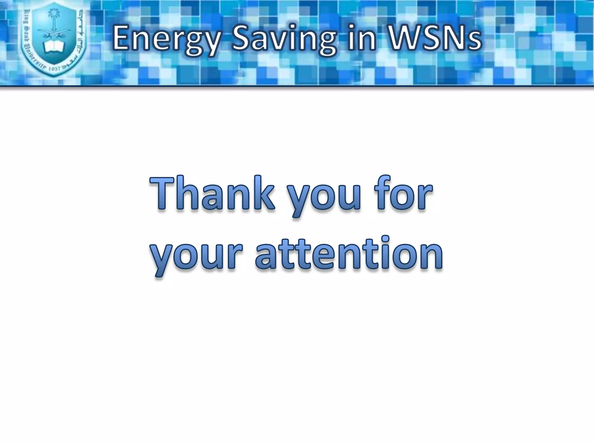 Allow each node in the WSN to set its own sleep/wake schedule independently.