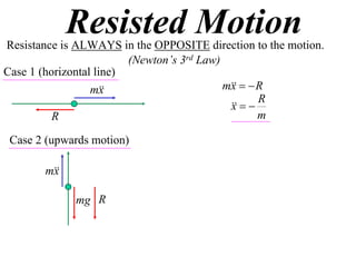 X2 T07 02 resisted motion