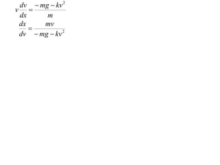 X2 T07 02 resisted motion