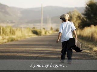 A journey begins… 