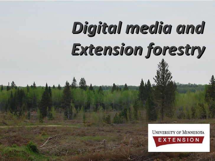 Digital media and Extension forestry