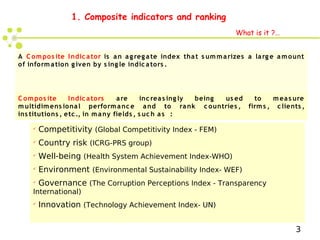 1. Composite indicators and ranking
                                                                         What is it ?…...