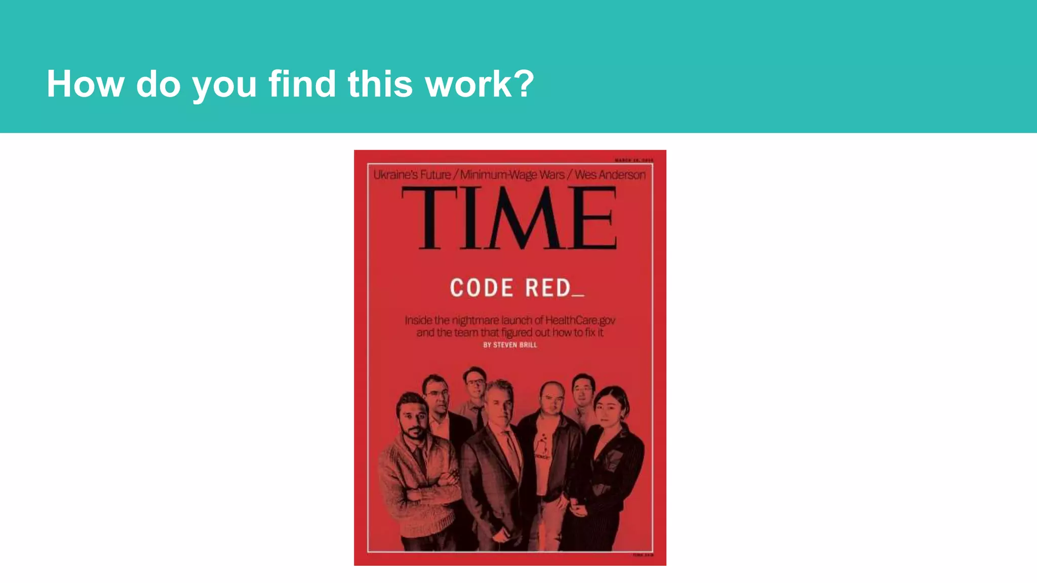 How do you find this work?
 