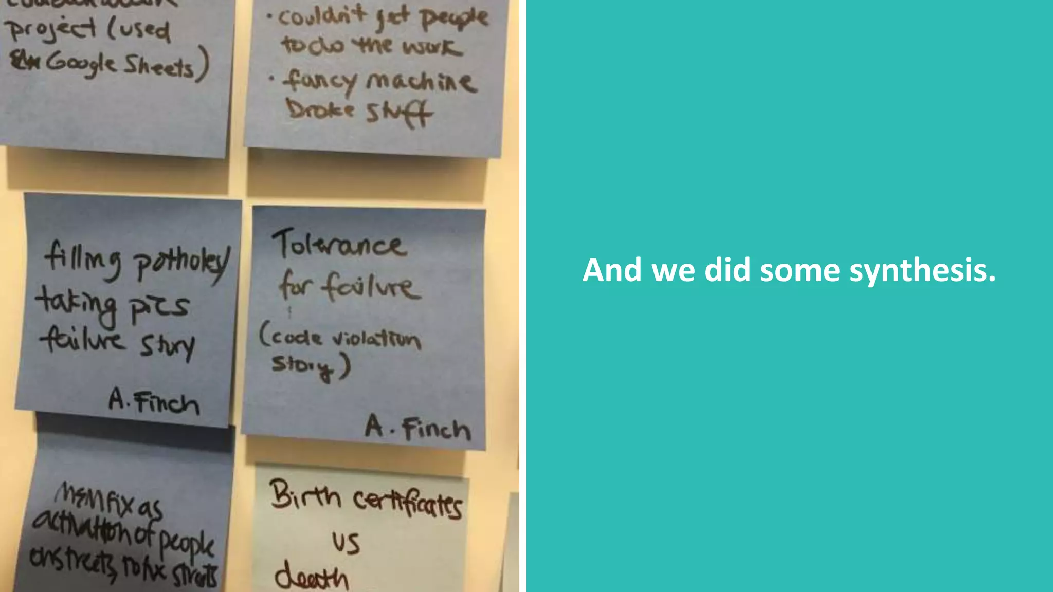 And we did some synthesis.
 