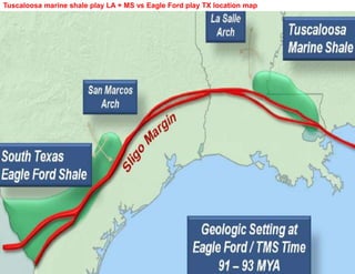 Tuscaloosa marine shale play LA + MS vs Eagle Ford play TX location map
 