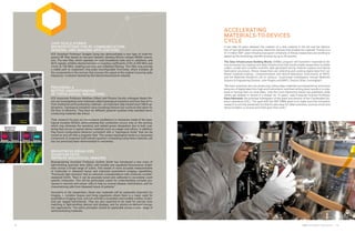 14 MNTL RESEARCH HIGHLIGHTS 15
CHIP-SCALE HYBRID
MICROSYSTEMS FOR RF COMMUNICATION,
SENSING, AND IMAGING APPLICATIONS
ECE Assistant Professor Songbin Gong has demonstrated a new type of multi-fre-
quency RF filter based on two-port laterally vibrating lithium niobate MEMS resona-
tors. The new filter, which operates on most broadband radio and tv, cellphone, and
Wi-Fi signals, exhibits electromechanical coupling coefficients of 8% at 500 MHz and
14.6% at 750 MHz, enabling low loss and wideband filtering. This filter may provide
a viable path to implement chip-scale reconfigurable front-ends, which includes all
the components in the receiver that process the signal at the original incoming radio
frequency—a solution desired by the telecommunications industry.
PROVIDING A
BETTER UNDERSTANDING
OF TOPOLOGICAL INSULATORS
ECE Associate Professor Matthew Gilbert and Physics faculty colleague Nadya Ma-
son are investigating novel materials called topological insulators and how they differ
from traditional semiconducting materials—an important step toward post-CMOS ap-
plications. Topological insulators have insulating interiors but surfaces that allow for
the flow of electrons. They have far different physical qualities than standard semi-
conducting materials like silicon.
Their research focuses on conductance oscillations in nanowires made of the topo-
logical insulator Bi2Se3, demonstrating that conduction occurs only on the surface,
which may eliminate the resistivity and related power dissipation due to bulk scat-
tering that occurs in typical device materials such as copper and silicon. In addition,
they found conductance behavior consistent with a “topological mode” that can be
turned on and off with a magnetic field. This unique topological mode is a necessary
component of proposed fault-tolerant quantum computing using these materials, yet
has not previously been demonstrated in nanowires.
BRIGHTNESS EQUALIZED
QUANTUM DOTS
IMPROVE BIOLOGICAL IMAGING
Bioengineering Assistant Professor Andrew Smith has introduced a new class of
light-emitting quantum dots (QDs) with tunable and equalized fluorescence bright-
ness across a broad range of colors. This results in more accurate measurements
of molecules in diseased tissue and improved quantitative imaging capabilities.
“Previously light emission had an unknown correspondence with molecule number,”
explained Smith. “Now it can be precisely tuned and calibrated to accurately count
specific molecules. This will be particularly useful for understanding complex pro-
cesses in neurons and cancer cells to help us unravel disease mechanisms, and for
characterizing cells from diseased tissue of patients.”
According to the researchers, these new materials will be especially important for
imaging in complex tissues and living organisms where there is a major need for
quantitative imaging tools, and can provide a consistent and tunable number of pho-
tons per tagged biomolecule. They are also expected to be used for precise color
matching in light-emitting devices and displays, and for photon-on-demand encryp-
tion applications. The same principles should be applicable across a wide range of
semiconducting materials.
It can take 20 years between the creation of a new material in the lab and the fabrica-
tion of next-generation consumer electronic devices that employ the material. Thanks to a
$1.5 million NSF cyber-infrastructure grant, University of Illinois researchers are working to
speed up the technology transfer process by up to 50 percent.
The Data Infrastructure Building Blocks (DIBBs) program will transform materials-to-de-
vice processes by creating new data infrastructure that would enable researchers to better
collect, curate and correlate scientific data generated during material creation and device
fabrication processes. Illinois researchers are collecting and curating digital data from se-
lected materials-making / characterization and device-fabrication instruments at MNTL
and the Materials Research Lab on campus. Co-principal investigators include Materials
Science  Engineering Director John Rogers and MNTL Director Brian Cunningham.
“We have scientists who are producing cutting-edge materials accompanied by enormous
amounts of digital data from high-end instruments, and then writing down results in a note-
book or storing them on local disks. Only the most interesting results are published, while
others get deleted or stored in a drawer for 10 years,” said Computer Science Professor
Klara Narhstedt, the principal investigator of the grant and director of the Coordinated Sci-
ence Laboratory (CSL). “Our goal with the NSF DIBBs grant is to make sure this innovative
research is not only preserved, but that it’s also easy for other scientists, such as circuit and
device builders, to access and build upon their work.”.
ACCELERATING
MATERIALS-TO-DEVICES
CYCLE
 