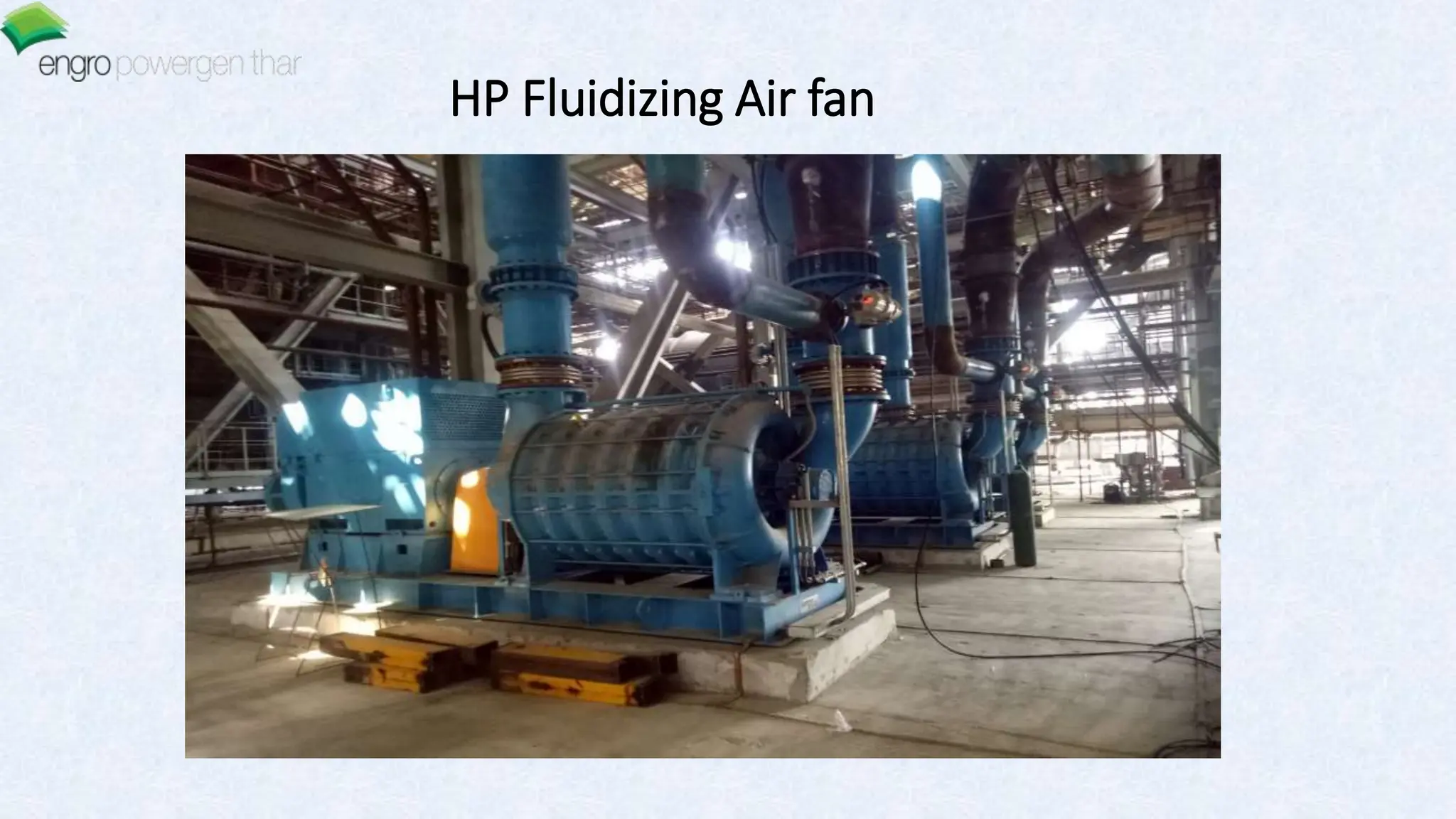 HP Fluidizing Air fan
 
