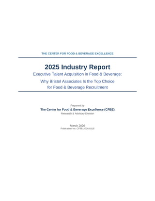 2025 Food & Beverage Industry Report: Executive Talent Acquisition and ...