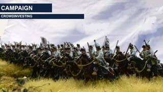 CAMPAIGN
CROWDINVESTING
 