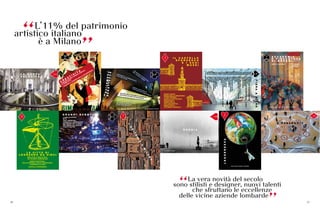 20 21
FIERA&FIERE
A C C A D E M I A
E P I N A C O T E C A
D I B R E R A
LEGGEREZZA
N E B B I A
A P A S S E G G I O
I L C A S T E L L O
S F O R Z E S C O
E I S U O I
M U S E I
G R A N D I E V E N T I
L’E
D
IT
O
R
IA
A
M
IL
A
N
O
ECCELLENZEFORMATIVE
C
R
E
A
T
I V
I T
Á
L A N U O V A
V E L O C I T À
L A C I T T À D I
L E O N A R D O D A V I N C I
 