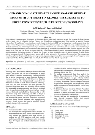 Cfd and conjugate heat transfer analysis of heat sinks with different ...