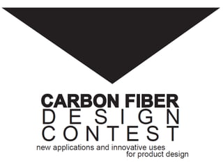 CARBON FIBER Design Contest - Presentation
