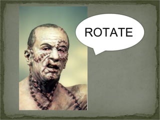 ROTATE
 