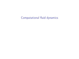 Computational fluid dynamics
 