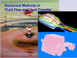 numerical methods in fluid flow and heat transfer | PDF