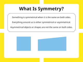 an-introduction-to-symmetry-powerpoint for grade three | PPTX