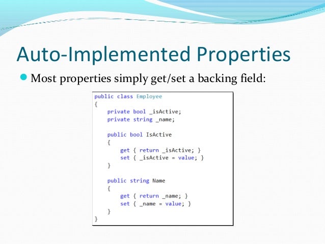 What Are Auto Implemented Properties Private In C What Are Auto Implemented Properties Private In C