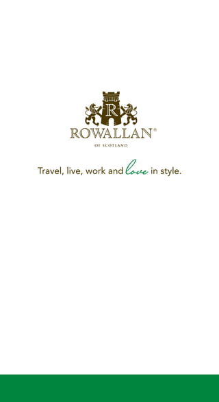 Travel, live, work and lovein style.
 
