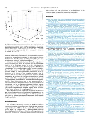 medium, in which the contribution of the electrostatic repulsions
between the complex particles played the governing role. Thirdly,
the formation of such complex particles provided the good pro-
tection against oxidation to both phospholipids.
In turn, the main distinction between the studied impact of the
structural organization of the PC liposomes and LPS micelles was
found to be in the greater impact of the LPC micelles on the
revealed changes of the physico-chemical properties of the formed
complex particles in comparison with those of the pure conjugates.
Based on the combined DSC, ERS and SAXS measurements that
provided support for the maintenance of the integrity of the PC
liposomes in the interior of the complex particles, it can be
assumed that the revealed more pronounced impact of the LPC
micelles can be attributed, by contrast, to their apparent disinte-
gration inside of the complex particles accompanied by the new
cluster formation, involving the LPC molecules, within the complex
particles. Such disintegration may be also accompanied by a
simultaneous release of a great number of LPC molecules from the
hydrophobic ‘core’ of the micelles, which could therefore increase
signiﬁcantly the number of both the LPC e conjugate hydrophobic
contacts and the exposure of the great amount of the LPC polar
“heads” at the surface of the complex particles.
Hence the achieved more penetrating insight into the structural
and thermodynamic features of the formed complex particles of-
fers further ways in a molecular design of the delivery systems for
nutraceuticals, in particular based on the covalent conjugates and
the phospholipids.
Acknowledgements
This project was ﬁnancially supported by the Russian Science
Foundation (Grant N 14-16-00102). We would like also to express
our gratitude to the AVEBE for the free supply of the maltodextrins
for this work. A. V. Krivandin and V.V. Kasparov were supported
ﬁnancially by the Federal Agency of the Scientiﬁc organizations in
their kind assistance in conducting measurements using X-ray
diffractometer and ESR spectrometer in the IBCP Centre of the
collective use of the scientiﬁc equipment, respectively.
References
Abed, M. A.,  Bohidar, H. B. (2004). Gelatin alpha oleﬁn sulfonate interactions
studied by dynamic light scattering. International Journal of Biological Macro-
molecules, 34, 49e54.
Acosta, E. (2009). Bioavailability of nanoparticles in nutrient and nutraceutical
delivery. Current Opinion in Colloid and Interface Science, 14, 3e5.
Antunes, F. E., Marques, E. F., Miguel, M. G.,  Lindman, B. (2009). Polymer-vesicle
association. Advances in Colloid and Interface Science, 147e148, 18e35.
Augustin, M. A.,  Hemar, Y. (2009). Nano- and micro-structured assemblies for
encapsulation of food ingredients. Chemical Society Reviews, 38, 902e912.
Bai, G., Nichifor, M.,  Bastos, M. (2010). Association and phase behaviour of cholic
acid-modiﬁed dextran and phosphatidylcholine liposomes. Journal of Physical
Chemistry Letters, 1(6), 932e936.
Burchard, W. (1994). Light scattering. In S. B. Ross-Murphy (Ed.), Physical techniques
for the study of food biopolymers (pp. 151e214). Glasgow: Blackie (Chapter 4).
Chen, H., Weiss, J.,  Shahidi. (2006). Nanotechnology in nutraceuticals and func-
tional foods. Food Technology, 60(3), 30e36.
Chen, A., Wu, D.,  Johnson, C. S. (1995). Determination of the binding isotherm and
size of the bovine serum albuminesodium dodecyl sulphate complex by
diffusion-ordered 2D NMR. Journal of Physical Chemistry, 99, 828e834.
Dickinson, E. (2014). Understanding food structures: the colloid science approach.
In M. Boland, M. Golding,  H. Singh (Eds.), Food structures, digestion and health
(pp. 3e49). London: Elsevier Academic Press (Chapter 1).
Dickinson, E., Semenova, M. G.,  Antipova, A. S. (1998). Salt stability of casein
emulsions. Food Hydrocolloids, 12, 227e235.
Dietary Guidelines for Americans. (2010). U.S. department of health and human
services PHS. Food and Drug Administration. http://health.gov/
dietaryguidelines/2010.asp#reports.
Esmaili, M., Ghaffari, M. S., Moosavi-Movahedi, Z., Atri, M. S., Shariﬁzadeh, A.,
Farhadi, M., et al. (2011). Beta casein-micelle as a nano vehicle for solubility
enhancement of curcumin; food industry application. LWT Food Science and
Technology, 44, 2166e2172.
Fernandez, J., Perez-Alvarez, J. A.,  Fernandez-Lopez, J. A. (1997). Thiobarbituric
acid test for monitoring lipid oxidation in meat. Food Chemistry, 59(3), 345e353.
Fu, J.,  Huang, B. (2001). Involvement of antioxidants and lipid peroxidation in the
adaptation of two cool-season grasses to localizad drought stress. Environ-
mental and Experimental Botany, 45, 105e114.
Gennis, R. B. (1989). Biomembranes: molecular structure and function. In
C. R. Cantor (Ed.), Advanced texts in chemistry. Berlin: Springer.
Gibis, M., Rahn, N.,  Weiss, J. (2013). Physical and oxidative stability of uncoated
and chitosan-coated liposomes containing grape seed extract. Pharmaceutics, 5,
421e433.
Gibis, M., Zeeb, B.,  Weiss, J. (2014). Formation, characterization, and stability of
encapsulated hibiscus extract in multilayered liposomes. Food Hydrocolloids, 38,
28e39.
Grigorovich, N. V., Moiseenko, D. V., Antipova, A. S., Anokhina, M. S., Belyakova, L. E.,
Polikarpov, Yu N., et al. (2012). Structural and thermodynamic features of co-
valent conjugates of sodium caseinate with maltodextrins underlying their
functionality. Food and Function, 3, 283e289.
Gutteridge, J. M. (1977). The measurement of malondialdehyde in peroxidised
oxbrain phospholipid liposomes. Analytical Biochemistry, 82(1), 76e82.
Gutteridge, J. M.,  Tickner, T. R. (1978). The thiobarbituric acid-reactivity of bile
pigments. Biochemical Medicine, 19, 127e132.
Harkema, Ir J. (1998). Paselli SA2 and paselli excel. In J. M. Dalzell (Ed.), Ingredients
handbook. Fat substitutes (pp. 103e133). Surrey: Leatherhead Food RA.
Hasni, I., Bourassa, P., Hamdani, S., Samson, G., Carpentier, R.,  Tajmir-Riahi, H. A.
(2011). Interaction of milk a- and b-caseins with tea polyphenols. Food Chem-
istry, 126, 630e639.
Heath, R. L.,  Packer, L. (1968). Photoperoxidation in isolated chloroplasts: I. Ki-
netics and stoichiometry of fatty acid peroxidation. Archives of Biochemistry and
Biophysics, 125, 189e198.
Horne, D. S. (1998). Casein interactions: casting light on the black boxes, the
structure in dairy products. International Dairy Journal, 8, 171e177.
Horne, D. S. (2002). Casein structure, self-assembly and gelation. Current Opinion in
Colloid and Interface Science, 7, 456e461.
Horn, D.,  Rieger, J. (2001). Organic nanoparticles in the aqueous phase d theory,
experiment, and use. Angewandte Chemie, International Edition, 40, 4330e4361.
Il’in, M. M., Anokhina, M. S., Semenova, M. G., Belyakova, L. E.,  Polikarpov, Yu N.
(2005). Calorimetric study of the interactions between small-molecule surfac-
tants and sodium caseinate with reference to the surface activity of their binary
mixtures. Food Hydrocolloids, 19, 441e453.
Ioan, C. E., Aberle, T.,  Burchard, W. (2000). Structure properties of dextran. 2.
Dilute solution. Macromolecules, 33, 5730e5739.
Istarova, T. A., Semenova, M. G., Sorokoumova, G. M., Selishcheva, A. A.,
Belyakova, L. E., Polikarpov, Yu N., et al. (2005). Effect of pH on the interactions
of sodium caseinate with soy phospholipids in relation to the foaming ability of
their mixtures. Food Hydrocolloids, 19, 429e440.
Jakobs, D. S., Kasten, B. L., Jr., Demmott, W. R.,  Wolfson, W. L. (1990). Laboratory
test handbook (2nd ed.). Baltimore: Williams  Wilkins.
Fig. 5. Relationship between the extent of the oxidation (%) of the PC liposomes and
LPC micelles in their complexes with the conjugates (the oxidation of the pure PC li-
posomes and LPC micelles was taken as 100%) and both the density, d, and the ar-
chitecture of the complex particles expressed by the values of r: 1 e conjugate
(SC þ MD10) þ LPC; 2 e conjugate (SC þ SA2) þ LPC; 3 e conjugate (SC þ MD10) þ PC;
4 e conjugate (SC þ SA2) þ PC.
M.G. Semenova et al. / Food Hydrocolloids 52 (2016) 144e160158
 