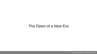 The Dawn of a New Era
 