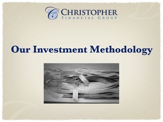 Our Investment Methodology 