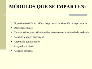 Cfgm atencion a personas en situacion de dependencia | PPT