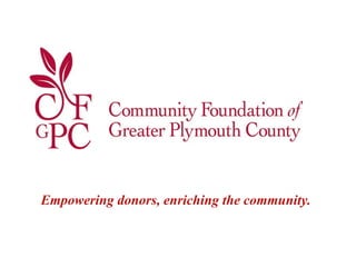 Empowering donors, enriching the community .   