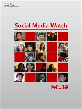 Social Media Watch




            NO.39
 
