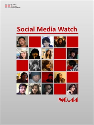 Social Media Watch




            NO.44
 
