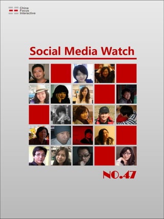 Social Media Watch




            NO.47
 