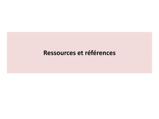 Ressources et références
 