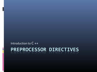 C++ Preprocessor Directives | PPT