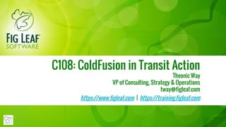 Archdiocese of Baltimore (AOB)
Web Presence Redesign
C108: ColdFusion in Transit Action
Theonic Way
VP of Consulting, Strategy & Operations
tway@figleaf.com
https://www.figleaf.com | https://training.figleaf.com
 