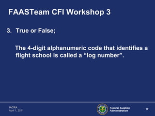 CFI Workshop - Module 3 Integrated Airman Ceritification and/or Raiting ...