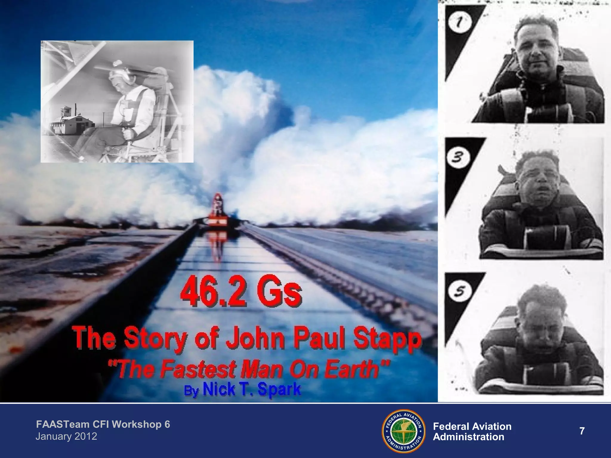 Federal Aviation
Administration
7
FAASTeam CFI Workshop 6
January 2012
 