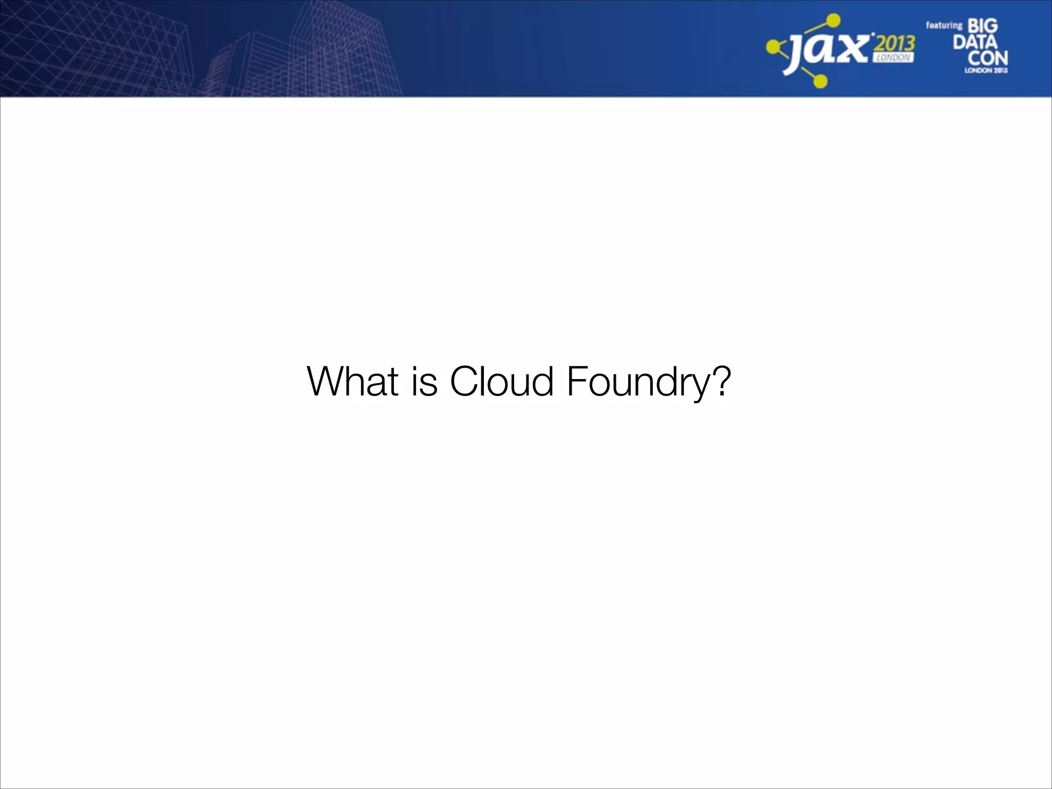 What is Cloud Foundry?

 