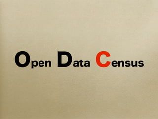 Open Data Census
 