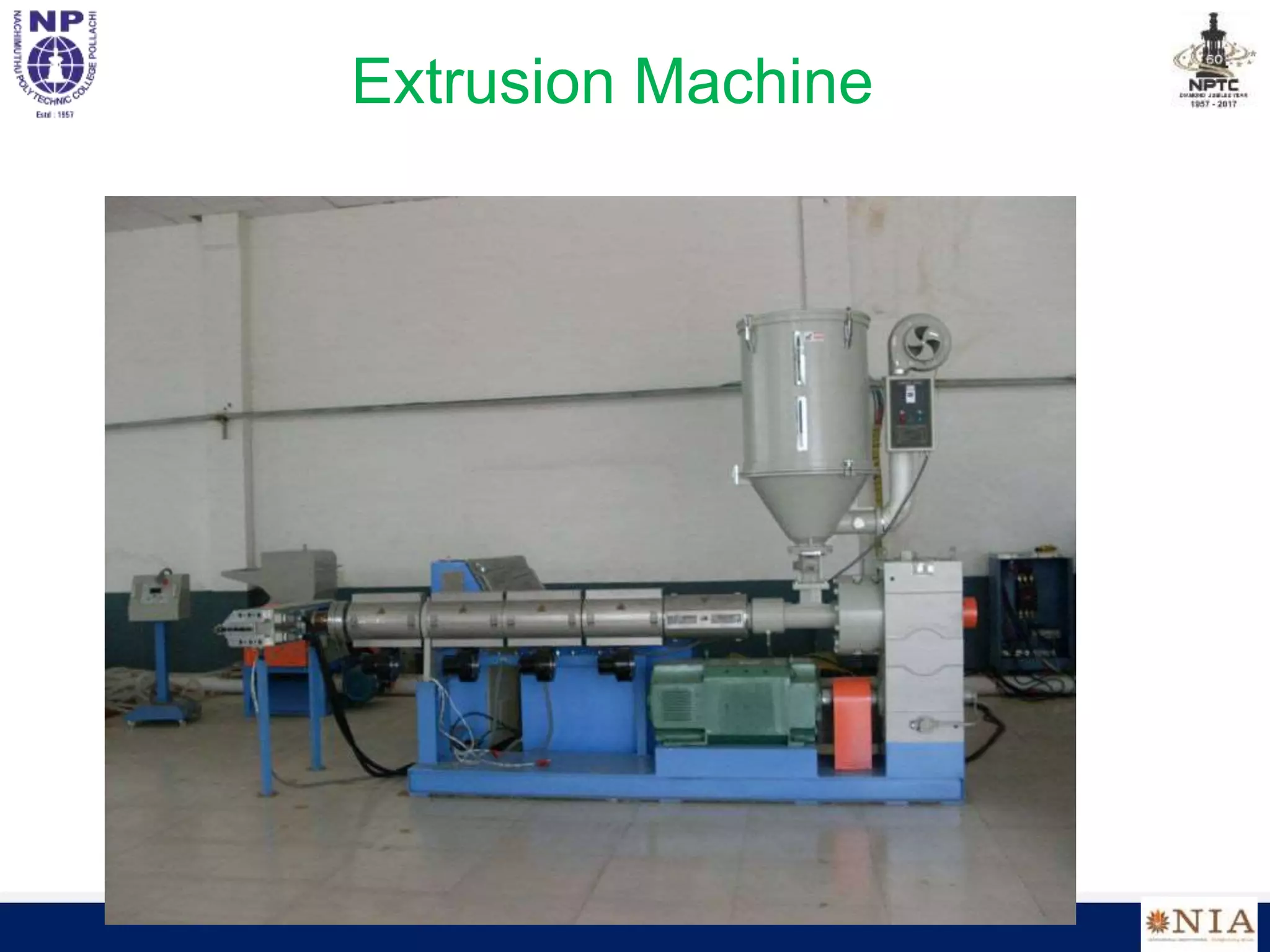 Extrusion Machine
 