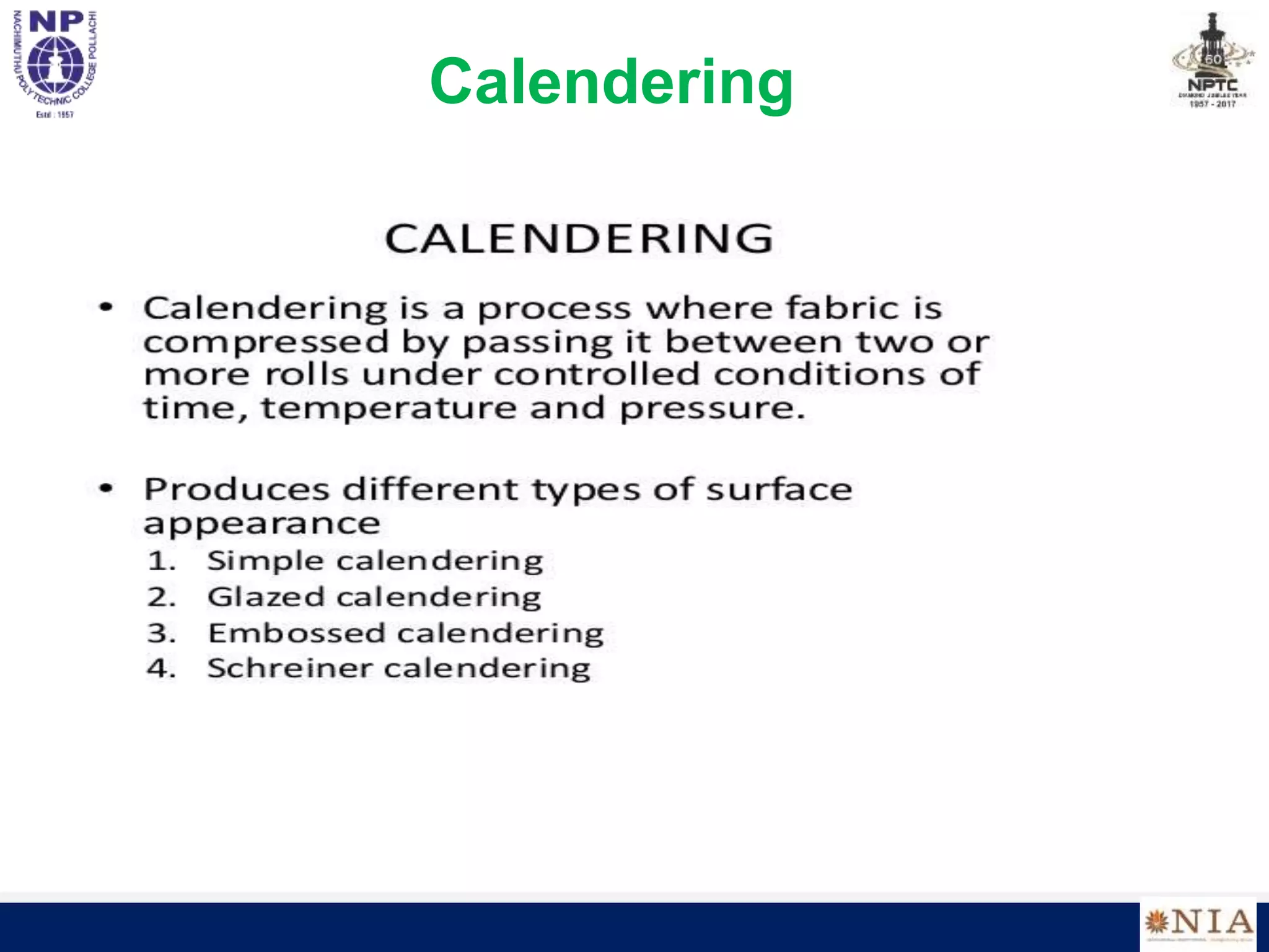Calendering
 