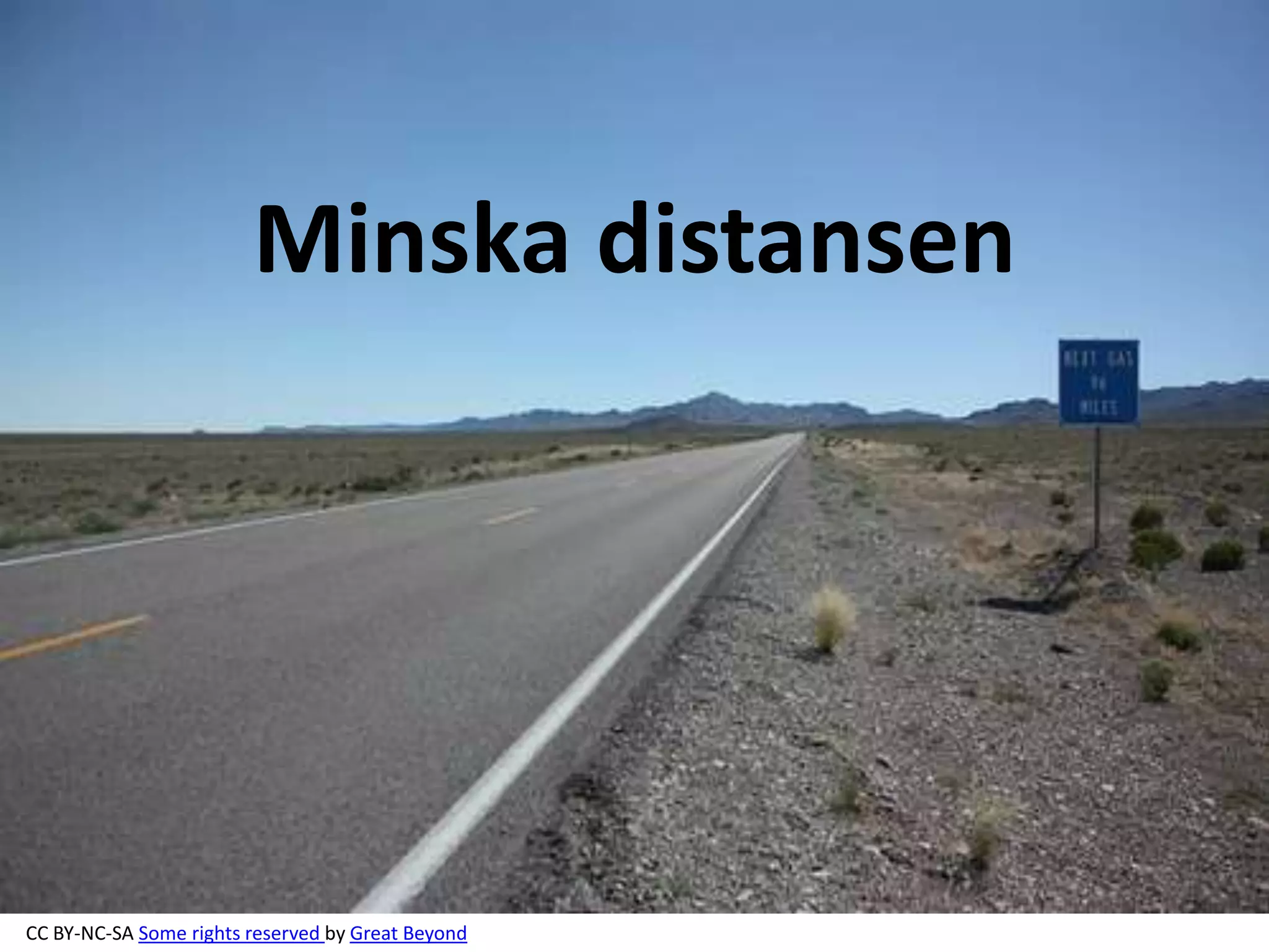 Minska distansen




CC BY-NC-SA Some rights reserved by Great Beyond
 