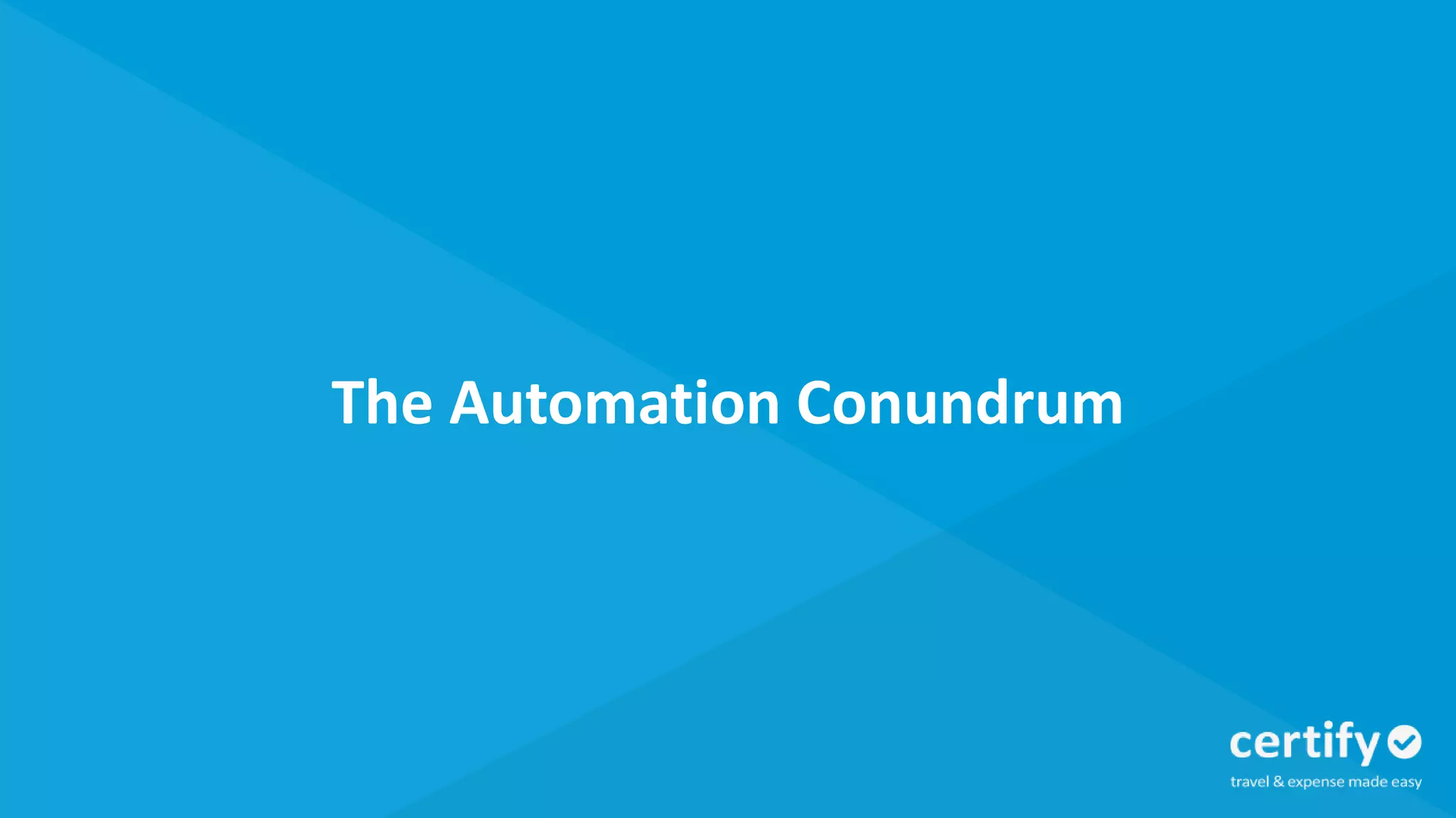 The Automation Conundrum
 