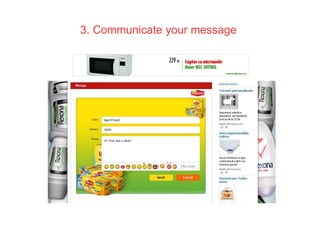 3. Communicate your message 