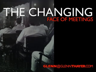 The Changing Face Of Meetings (IMEX America 2013)