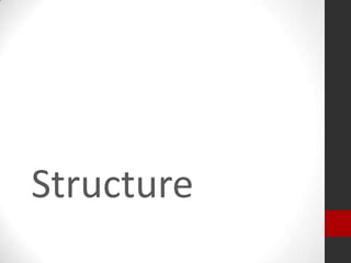 Structure

 