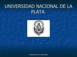 UNIVERSIDAD NACIONAL DE LA PLATA   