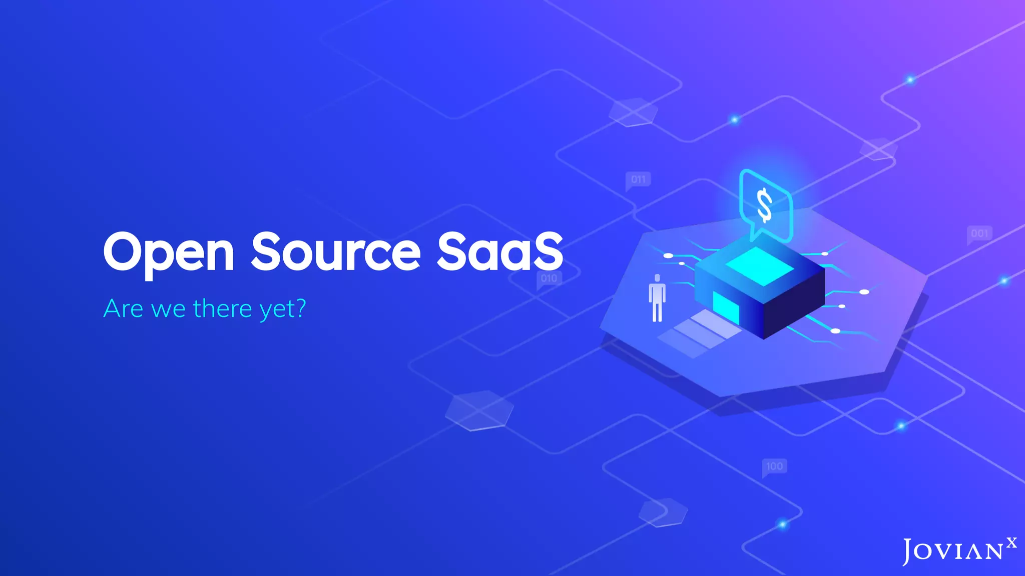 Open Source SaaS
Are we there yet?