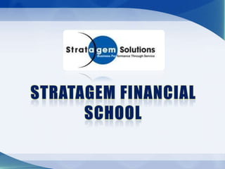 Stratagem financial school 