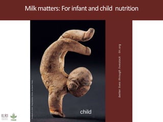 Dairy systems for smallholders in poor countries: Options for improving livelihoods