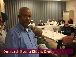 Outreach Event: Elders Group

 